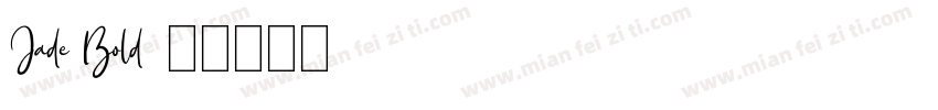 Jade Bold字体转换